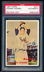 1957 Topps Bb Autographed Card- #277 Johnny Podres, Dodgers- PSA/ DNA “Authentic” Certified & Encapsulated