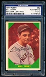 1960 Fleer Bb Greats Autographed Card- #52 Bill Terry (Hall of Famer)- PSA/ DNA “Authentic” Certified & Encapsulated