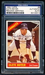 1966 Topps Bb Autographed Card- #9 Clete Boyer, Yankees- PSA/ DNA  “Authentic” Certified & Encapsulated