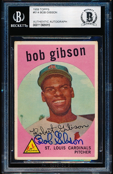 Autographed 1959 Topps Baseball- #514 Bob Gibson Rookie! - Beckett Certified & Encapsulated