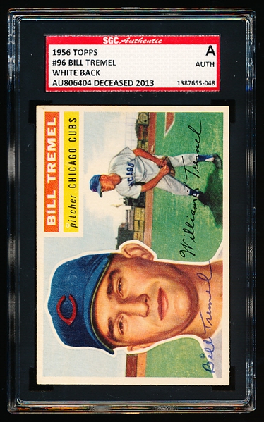 Autographed 1956 Topps Baseball- #96 Bill Tremel, Cubs- SGC Certified & Encapsulated