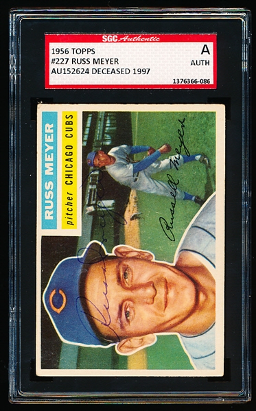 Autographed 1956 Topps Baseball- #227 Russ Meyer, Chicago Cubs- SGC Certified & Encapsulated