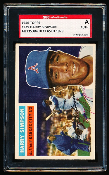 Autographed 1956 Topps Baseball- #239 Harry Simpson, KC A’s- SGC Certified & Encapsulated