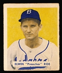 1949 Bowman Bb Hi#- #162 Preacher Roe RC, Dodgers