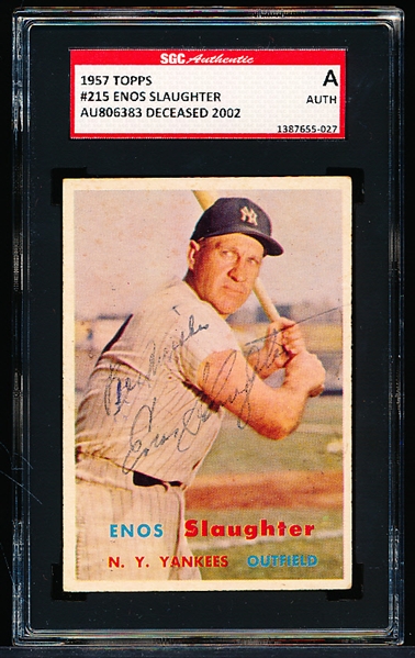 Autographed 1957 Topps Baseball- #215 Enos Slaughter, Yankees- SGC Certified & Encapsulated