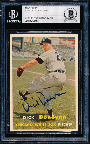 Autographed 1957 Topps Baseball- #181 Dick Donovan, White Sox- Beckett Certified & Encapsulated