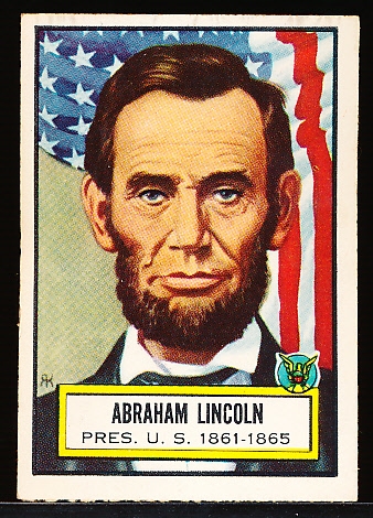 1952 Topps “Look’ N See”- #4 Abraham Lincoln SP