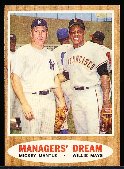 1962 Topps Baseball- #18 Managers’ Dream- Mantle/ Mays