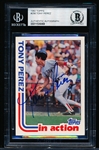 Autographed 1982 Topps Bb- #256 Tony Perez IA, Red Sox- Beckett Authenticated & Encapsulated