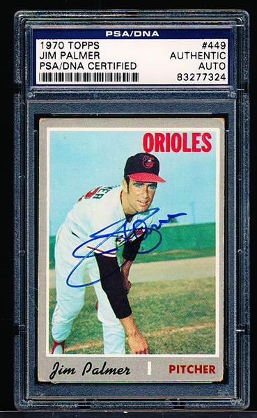 Autographed 1970 Topps Baseball- #449 Jim Palmer- PSA/DNA Certified & Encapsulated