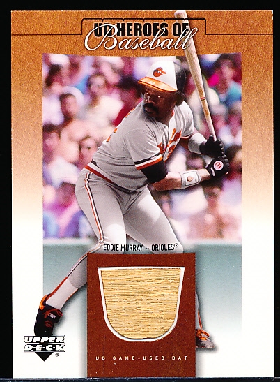 2001 Upper Deck Bb- “UD Heroes of Baseball Bat”- #B-EM Eddie Murray, Orioles