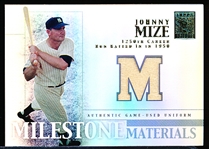 2002 Topps Pristine Bb- “Milestone Materials”- #MIM-JM Johnny Mize, Yankees