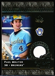 2007 SP Legendary Cuts Bb- “A Stitch in Time”- #ST-PM Paul Molitor, Brewers
