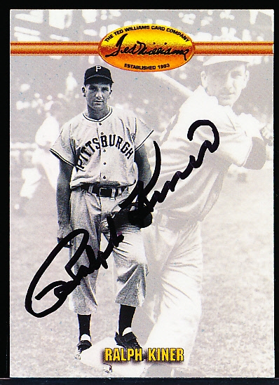 Autographed 1993 Ted Williams Bsbl. #76 Ralph Kiner