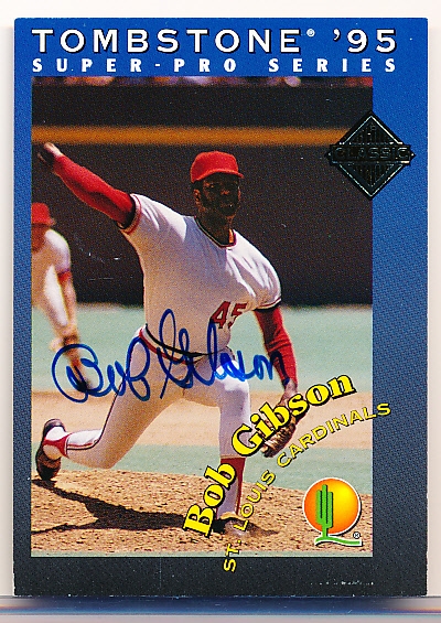 Autographed 1995 Tombstone Classic Bsbl. #3 Bob Gibson