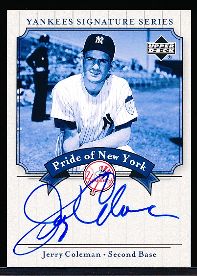 2003 Upper Deck Yankees Signature Series “Pride of New York Autographs” #PN-JC Jerry Coleman