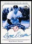 2003 Upper Deck Yankees Signature Series “Pride of New York Autographs” #PN-RD Ryne Duren