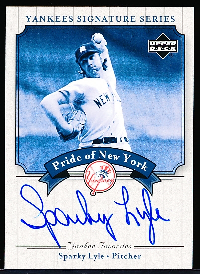 2003 Upper Deck Yankees Signature Series “Pride of New York Autographs” #PN-SL Sparky Lyle