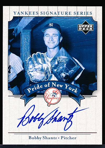 2003 Upper Deck Yankees Signature Series “Pride of New York Autographs” #PN-BS Bobby Shantz