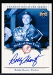 2003 Upper Deck Yankees Signature Series “Pride of New York Autographs” #PN-BS Bobby Shantz