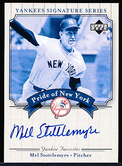 2003 Upper Deck Yankees Signature Series “Pride of New York Autographs” #PN-MS Mel Stottlemyre, Sr.