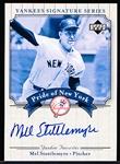 2003 Upper Deck Yankees Signature Series “Pride of New York Autographs” #PN-MS Mel Stottlemyre, Sr.
