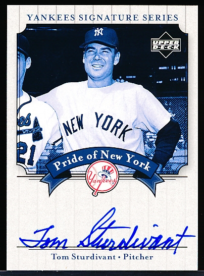 2003 Upper Deck Yankees Signature Series “Pride of New York Autographs” #PN-TS Tom Sturdivant