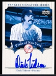 2003 Upper Deck Yankees Signature Series “Pride of New York Autographs” #PN-DT Dick Tidrow