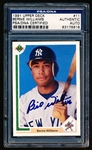 Autographed 1991 Upper Deck Bb- #11 Bernie Williams, Yankees- PSA/DNA Certified & Encapsulated