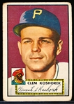 1952 Topps Baseball- #380 Clem Koshorek, Pirates- Hi#