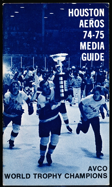 1974-75 Houston Aeros WHA Media Guide