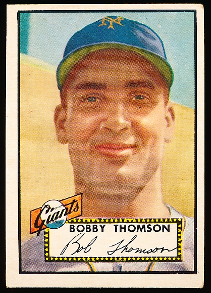 1952 Topps Baseball- Hi# - #313 Bobby Thomson, NY Giants