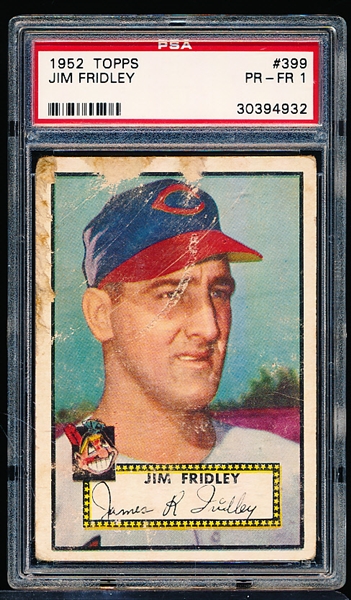 1952 Topps Baseball- Hi#- #399 Jim Fridley, Cleveland- PSA PR-FR 1