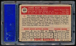 1952 Topps Baseball- Hi#- #399 Jim Fridley, Cleveland- PSA PR-FR 1