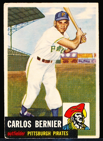 1953 Topps Bb- #243 Bernier, Pirates- Hi#