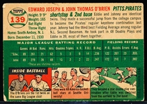 1954 Topps Bb- #139 Ed & John O’ Brien Brothers