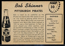 1958 Hires Baseball- No Tab- #30 Bob Skinner, Pirates