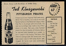 1958 Hires Baseball – No Tab- #67 Ted Kluszewski, Pirates