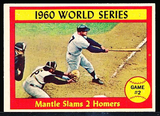 1961 Topps Bb- #307 Mantle WS