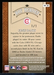 2005 Diamond King Bb- “HOF Heroes Signature Silver”- #HH-56 Ernie Banks, Cubs- 1 of 1!