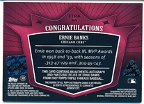 2007 Topps Triple Threads Bb- “Relics Autographs Printing Plate”- #TTRA34 Ernie Banks, Cubs- 1 of 1! 