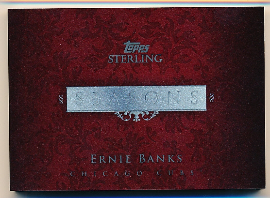 2009 Topps Sterling Bb- “Seasons Relic Autographs Sterling Silver”- #SSA-7 Ernie Banks, Cubs- 1 of 1