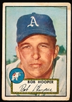 1952 Topps Baseball- #340 Bob Hooper, Phila A’s- Hi#