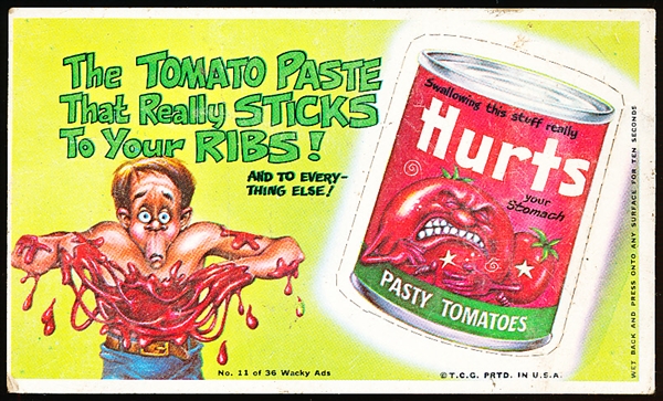 1967 Topps “Wacky Ads” #11 Hurts Pasty Tomatoes