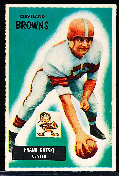 1955 Bowman Fb- #119 Frank Gatski, Browns