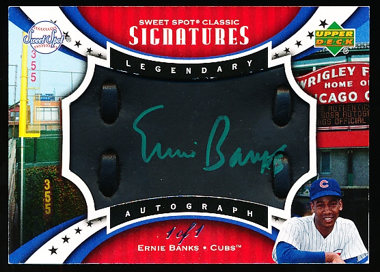 2007 Sweet Spot Bb- “Signatures Black Leather Green Ink”- #SPS-EB Ernie Banks, Cubs- 1 of 1