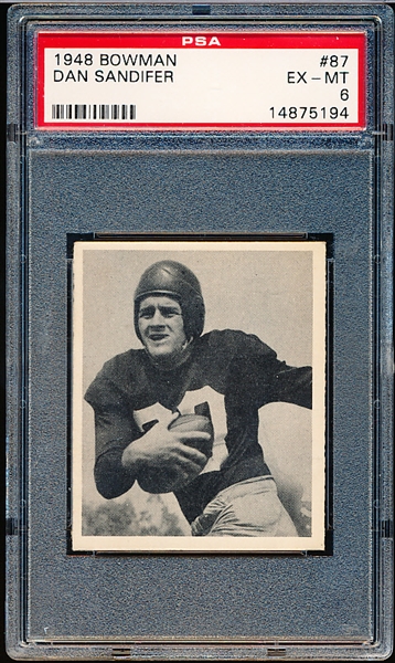 1948 Bowman Ftbl. #87 Dan Sandifer RC SP- PSA Graded Excellent to Near Mint 6