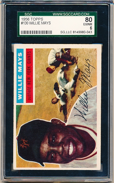 1956 Topps Baseball- #130 Willie Mays, Giants- SGC 80 (Ex/Nm 6)- Gray back.