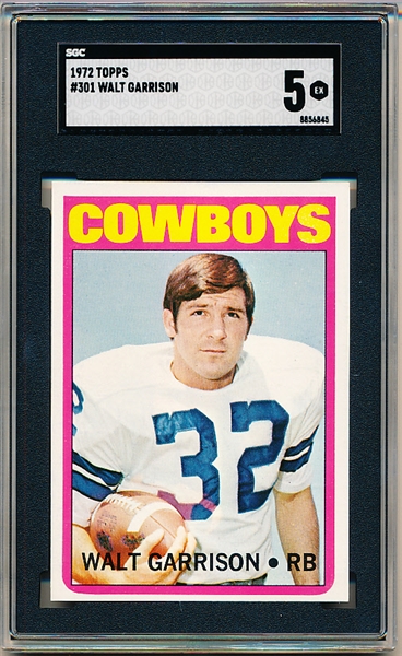 1972 Topps Football- #301 Walt Garrison, Cowboys- SGC 5 (Ex)- Hi#