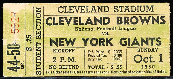 Lot Detail - October 1, 1950 New York Giants @ Cleveland Browns NFL Ticket  Stub- Browns' 1st NFL Home Game